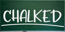 Chalked