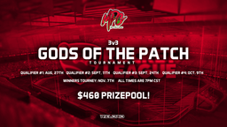 Gods of the Patch - Qualifier 4