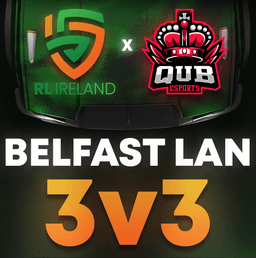 QUB Esports x RLI: Belfast LAN