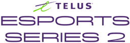 Telus Esports Series 2