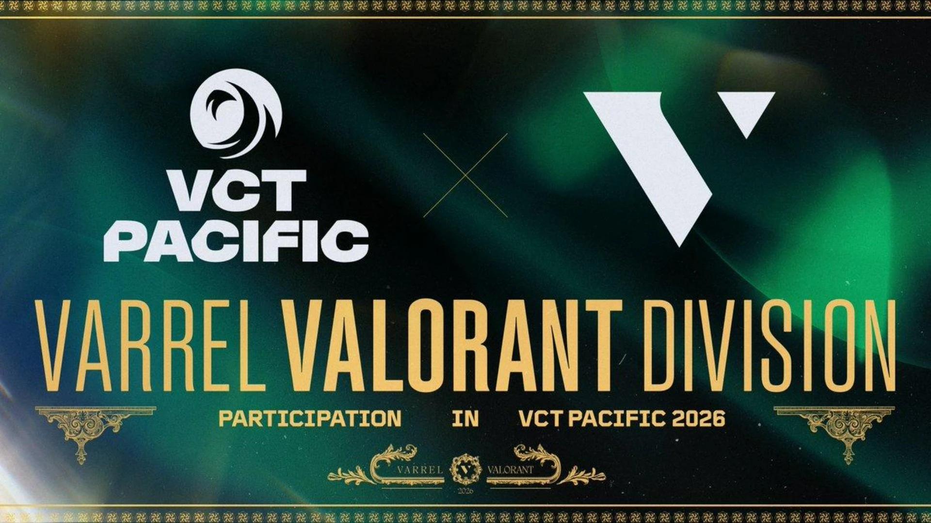 VARREL will compete in VCT