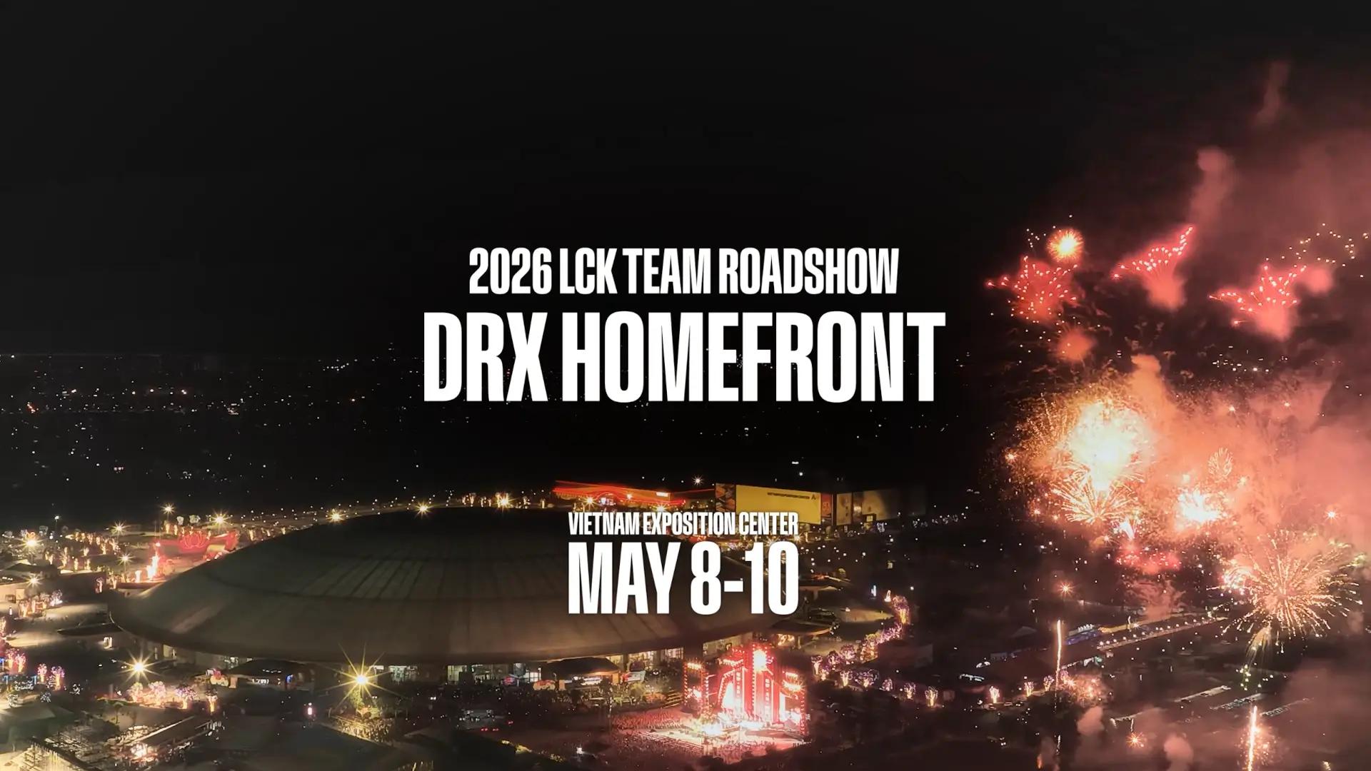 The 2026 DRX HOMEFRONT is coming to the Vietnam Exposition Center. Credit: DRX
