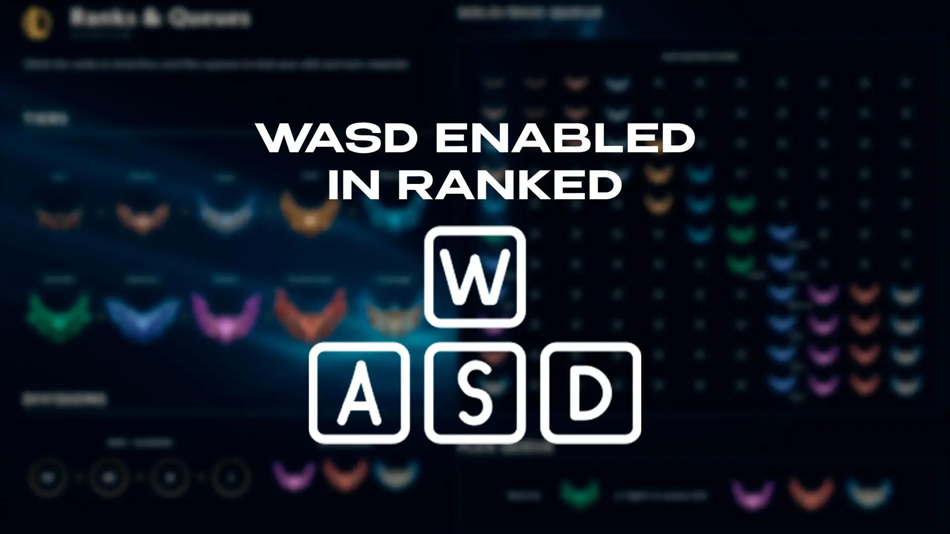 The WASD control scheme is coming to ranked play. Photo Credit: Riot Games.