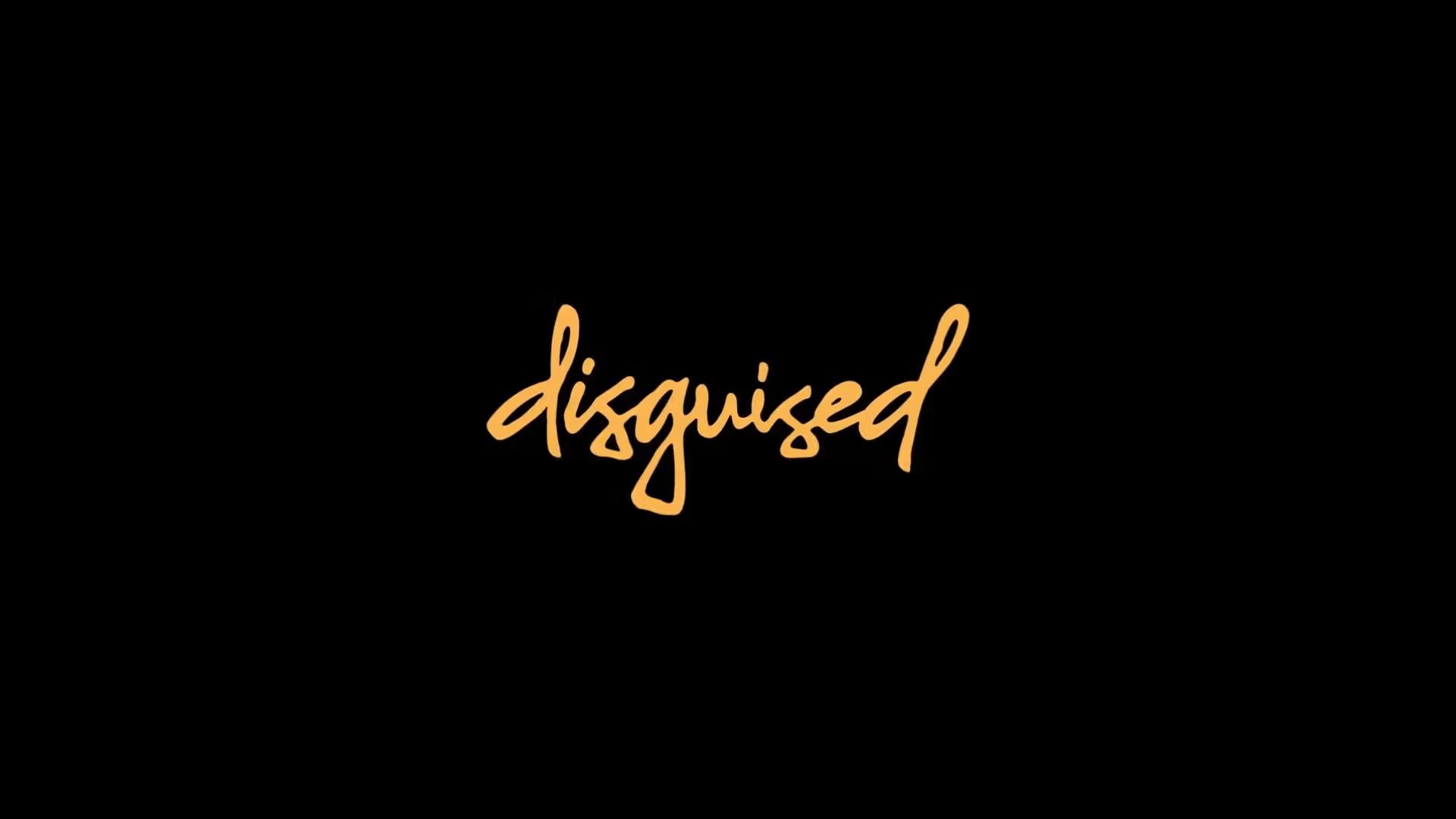 Disguised