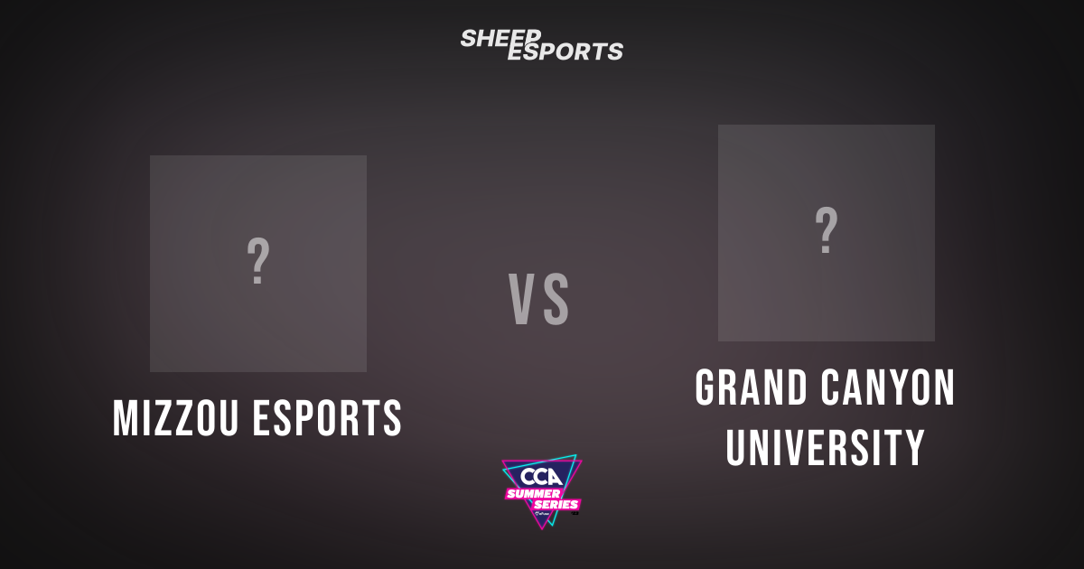 Mizzou Esports 3–0 Grand Canyon University | CCA Summer Series 2023 ...