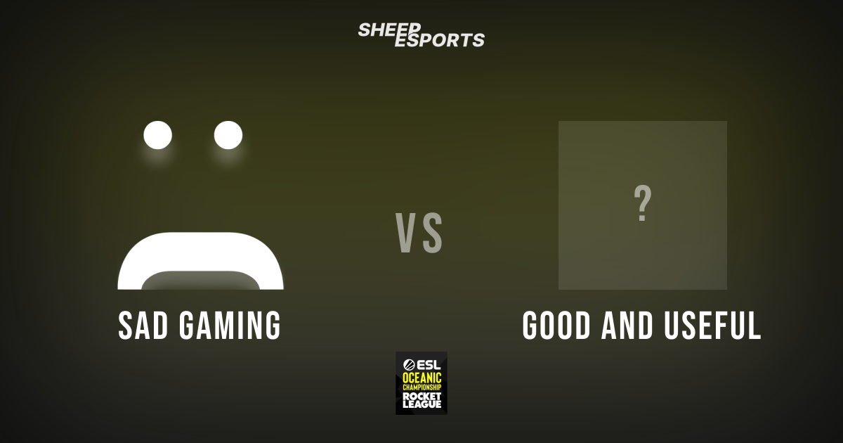 SAD Gaming 0–3 Good and Useful | RLCS Season X - ESL Oceanic ...
